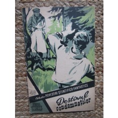 Colectia povestiri stiintifico-fantastice, nr.48Destinul condamnatilor Stefan Zweig