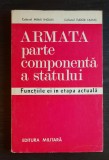 ARMATA parte componentă a statului. Funcțiile ei &icirc;n etapa actuală - Mihai Inoan