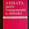 ARMATA parte componentă a statului. Funcțiile ei &icirc;n etapa actuală - Mihai Inoan