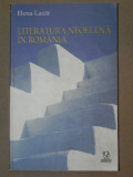 LITERATURA NEOELENA IN ROMANIA-ELENA LAZAR BUCURESTI 2005
