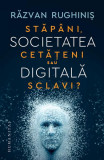 Societatea digitală - Paperback brosat - Răzvan Rughiniș - Humanitas