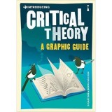 Introducing: Critical Theory (Graphic Guide)