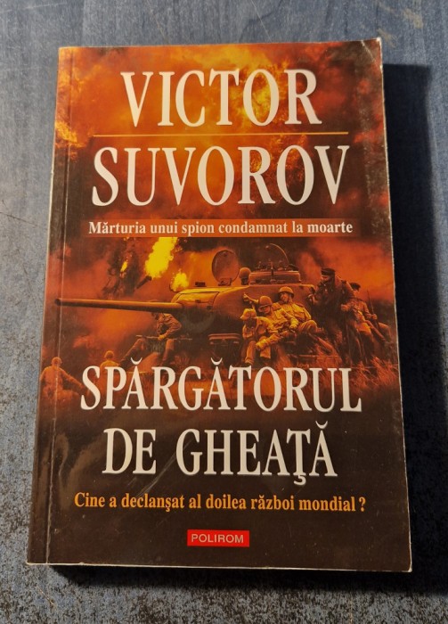 Spargatorul de ghiata Victor Suvorov
