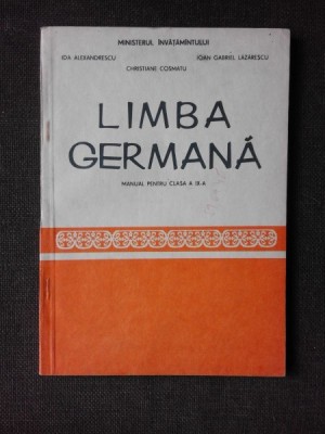 LIMBA GERMANA, MANUAL PENTRU CLASA A IX-A - IDA ALEXANDRESCU foto