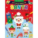 My Favourite Let&#039;s Play Dress-Up Santa Colouring &amp; Activity Book