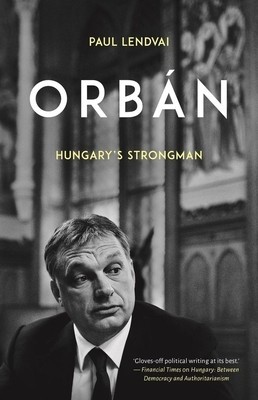 Orban: Hungary&amp;#039;s Strongman foto