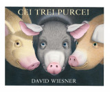 Cei trei purcei - David Wiesner, Vlad Si Cartea Cu Genius