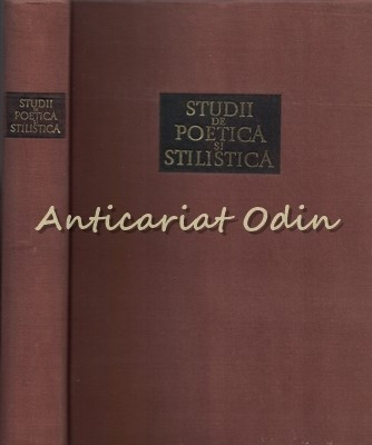 Studii De Poetica Si Stilistica - Tudor Vianu - Tiraj: 5180 Exemplare foto