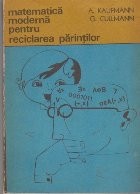 Matematica moderna pentru reciclarea parintilor foto