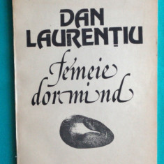 Dan Laurentiu – Femeie dormind ( prima editie )