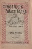 I. SIMIONESCU - FINLANDA ( OAMENI, LOCURI, LUCRURI ) ( 1922 )