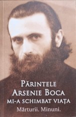 PARINTELE ARSENIE BOCA MI-A SCHIMBAT VIATA. MARTURII. MINUNI-VLAD HERMAN-238051