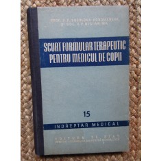 O D SOCOLOVA PONOMAREVA - SCURT FORMULAR TERAPEUTIC PENTRU MEDICUL DE COPII