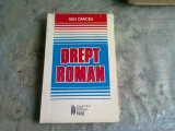 DREPT ROMAN - Dan Oancea, Editura Sansa 1998, 280 pagini - Carte Drept