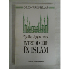 INTRODUCERE IN ISLAM - Nadia ANGHELESCU
