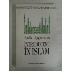 INTRODUCERE IN ISLAM - Nadia ANGHELESCU