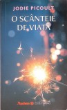 O SCANTEIE DE VIATA-JODIE PICOULT-269343