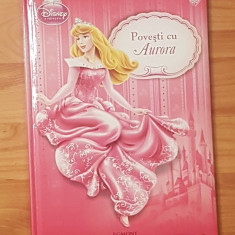 Povesti cu Aurora. Disney Printese, Editura Egmont, 2011