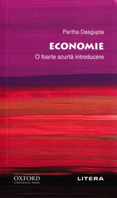 Scurta introducere. Economie - Partha Dasgupta foto