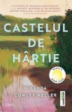 Castelul de hartie - Miranda Cowley Heller, 2022