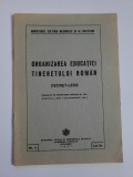 Organizarea educatiei tineretului roman, Decret-Lege, Bucuresti, 1941