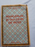 Mancaruri si dulciuri de post