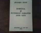 Gheorghe Cliveti Romania si Puterile Garante 1856-1878, cu dedicatie si autograf, Alta editura