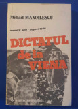 Dictatul de la Viena - Mihail Manoilescu