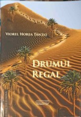 DRUMUL REGAL, ESEURI-VIOREL HOREA TANTAS-326979