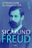 Cumpara ieftin Introducere in psihanaliza. Opere esentiale. Volumul 1/Sigmund Freud