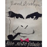 Marcel Breslasu - Alte niste fabule (Editia: 1962)