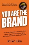 Brand You: The 7 Steps to Building a Profitable Personal Brand Business