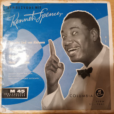 Disc Vinil 7# Kenneth Spencer =Columbia-SEGW 21-7801