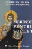 Firmilian Marin - Merinde pentru suflet. Mitropolitul Olteniei (1949-1972)
