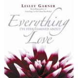 Everything I&#039;ve Ever Learned about Love