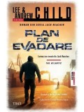 Plan de evadare. Seria Jack Reacher/Lee Child, Andrew Child