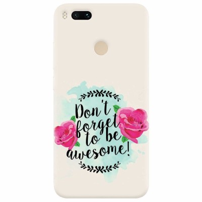 Husa silicon pentru Xiaomi Mi A1, Dont Forget foto