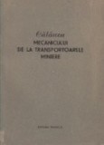 Calauza mecanicului de la transportoarele miniere