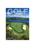 Golf Around the World: The Great Game and its Most Spectacular Courses - Hardcover - *** - White Star