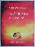 Rugaciunea broastei &ndash; Anthony de Mello