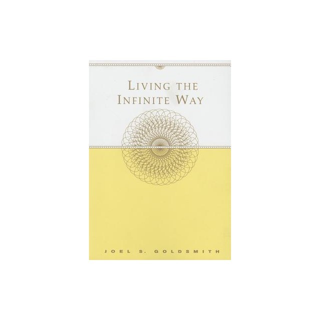 Living the Infinite Way