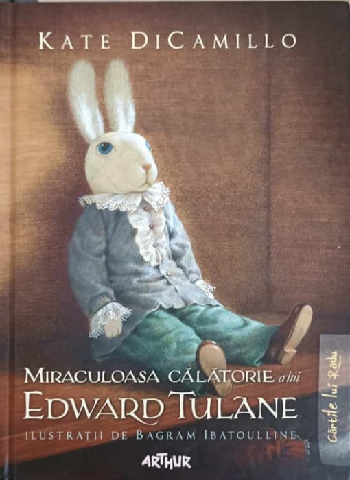 MIRACULOASA CALATORIE A LUI EDWARD TULANE-KATE DICAMILLO-319142