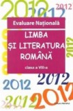 Evaluare Nationala 2012 - Limba si literatura romana, Clasa a VIII-a