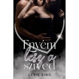 Eny&eacute;m lesz a sz&iacute;ved - Lexie King