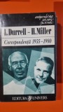 Corespndenta 1935-1980 - L.Durrell, H.Miller