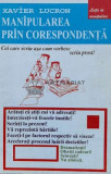 Cumpara ieftin Manipularea prin corespondenta - 1998 - Xavier Lucron ($B43), Antet