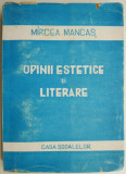 Opinii estetice si literare &ndash; Mircea Mancas