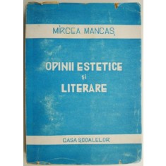 Opinii estetice si literare &ndash; Mircea Mancas