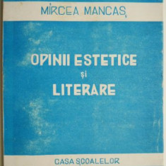 Opinii estetice si literare – Mircea Mancas