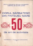 Corul barbatesc din Finteusu Mare 50 de ani de activitate